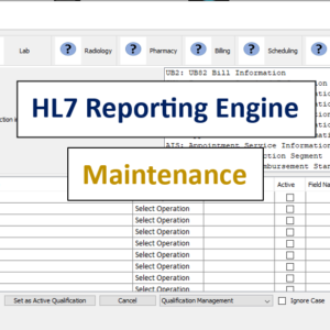 HL7 Reporting Engine – Maintenance